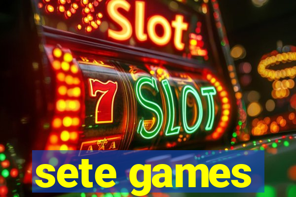 sete games